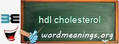 WordMeaning blackboard for hdl cholesterol